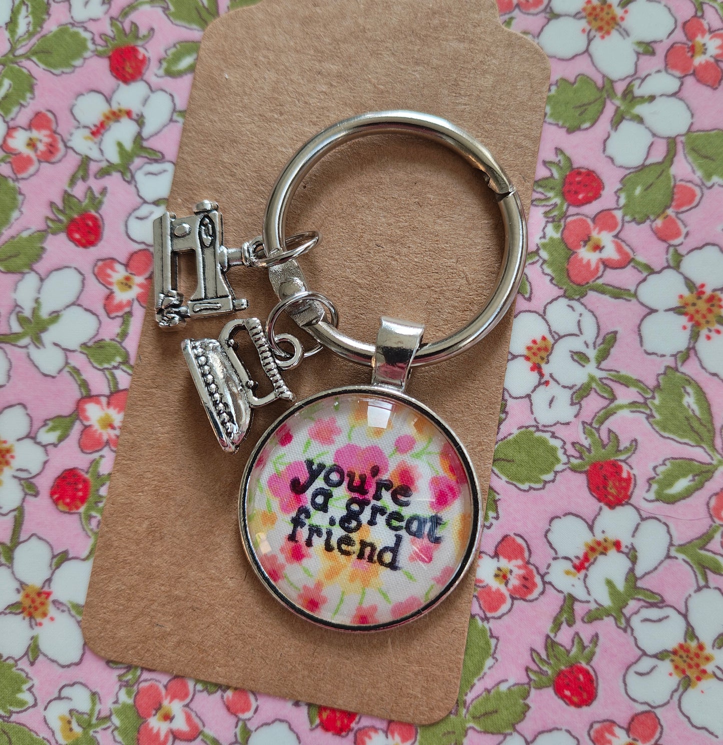 You're a Great Friend Fob with Iron and Sewing Machine Charm